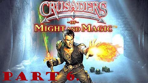 Crusaders of Might and Magic walkthrough part 6. - YouTube