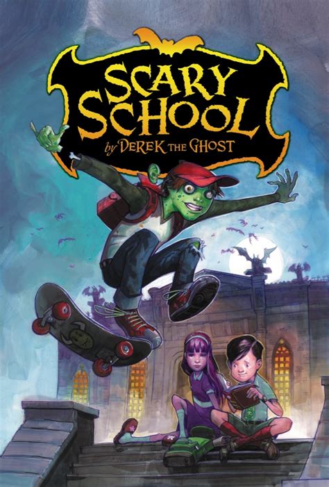 Bumbles and Fairytales: A Review: Scary School by Derek the Ghost