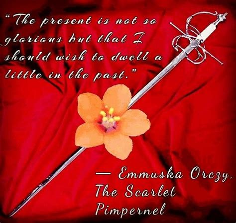 The scarlet pimpernel | The scarlet pimpernel, Scarlet, Book quotes