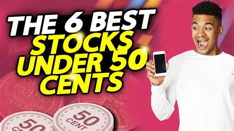 The 6 Best Stocks Under 50 Cents To Buy Right Now! - YouTube