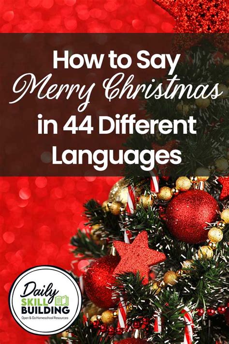 How to Say Merry Christmas in 44 Different Languages