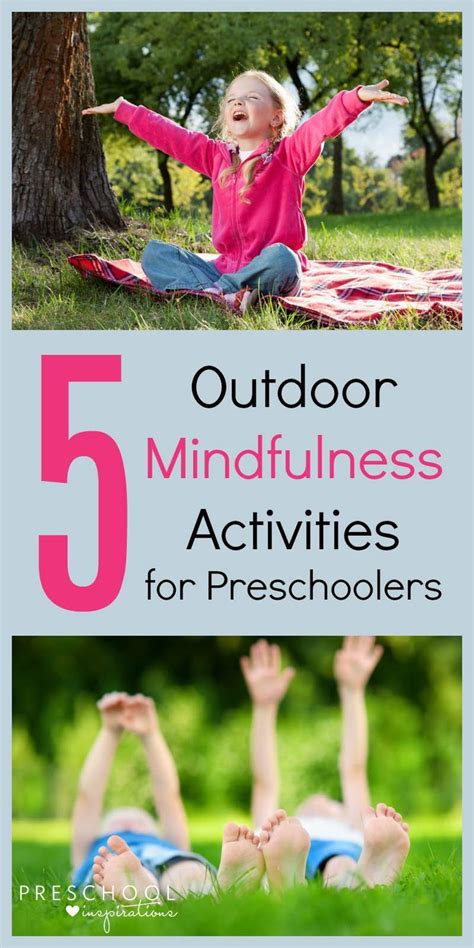 5 Simple Outdoor Mindfulness Activities for Preschoolers | Afterschool activities, Mindfulness ...