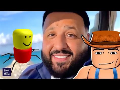 DJ Khaled "Life Is Roblox": Video Gallery | Know Your Meme