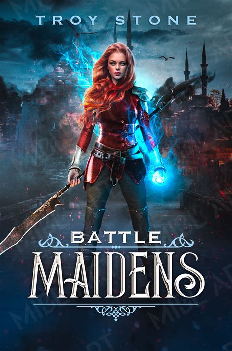 Battle Maidens | Epic fantasy books, Fantasy book series, Fantasy book ...