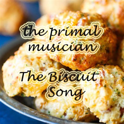 ‎The Biscuit Song - Single - Album by The Primal Musician - Apple Music