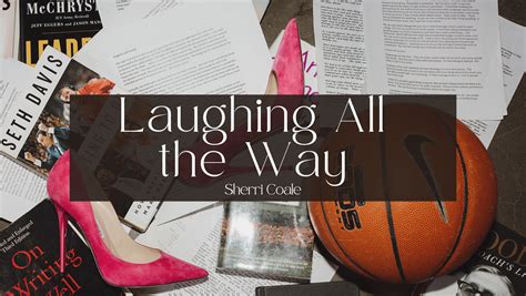 Laughing All the Way — Sherri Coale