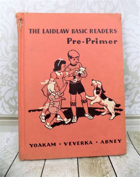 The Laidlaw Basic Readers, Pre-primer, Yoakam Veverka Abney, 1940 ...