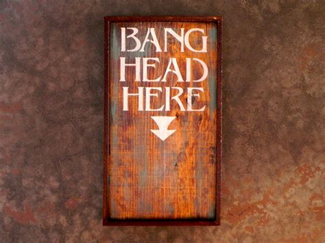 Funny Wood Sign Humorous Sign Office Decor Rustic by CrowBarDsigns