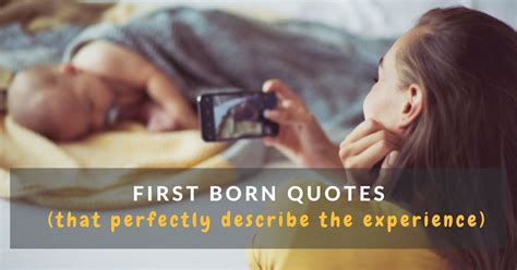 75 First Born Quotes That Sum Up the Experience