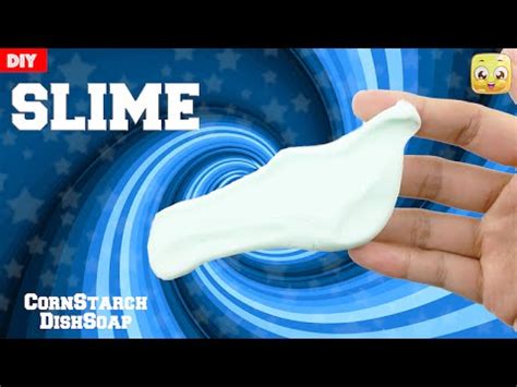 How to make Slime with Cornstarch and Dish Soap - YouTube