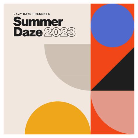 Summer Daze 2023 | Lazy Days Recordings