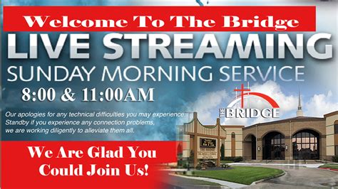 Live Stream Service – The Bridge Church