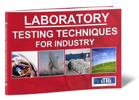 Laboratory Testing Techniques For Industry - ITA Labs