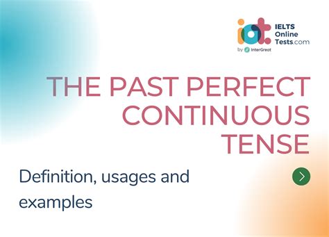 The past perfect continuous tense | IELTS Online Tests