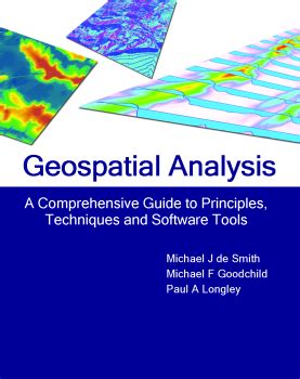 Geomatics tools: Geospatial Analysis - 4th Edition - de Smith, Goodchild, Longley