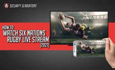 How to Watch Six Nations Rugby Live Stream [2021]