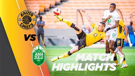 Highlights | Kaizer Chiefs vs. AmaZulu FC | DStv Premiership