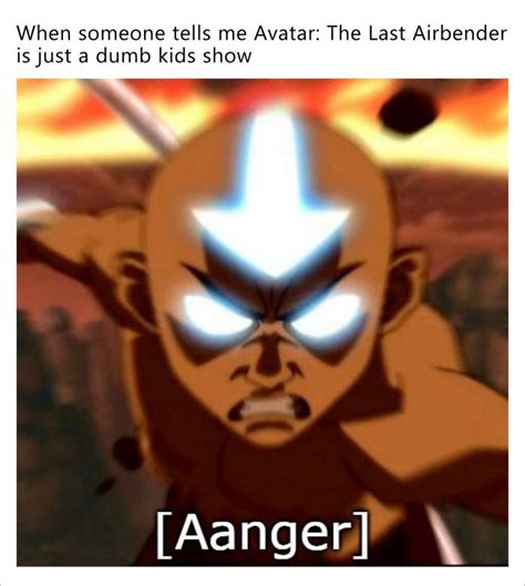 Aanger : r/AvatarMemes