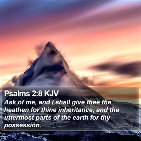 Psalms 2:8 KJV Bible Verse Images