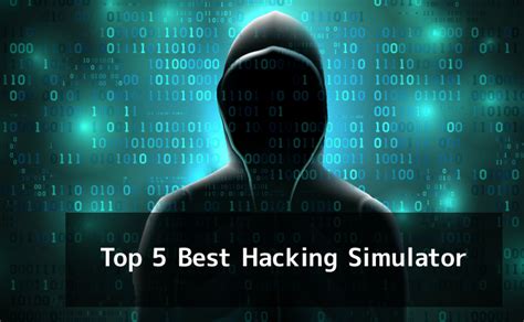 Top 5 Best Hacking Simulator for Every Aspiring Hackers to Practice ...