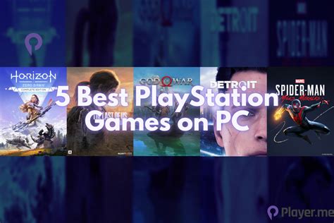 5 Best PlayStation Games on PC - Player.me