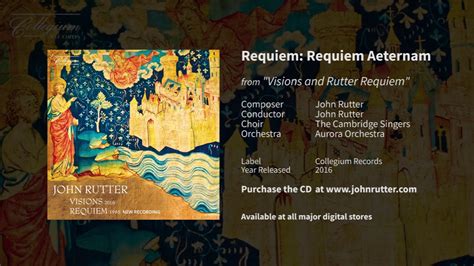 Requiem: Requiem Aeternam - John Rutter, Cambridge Singers, Aurora Orchestra - YouTube