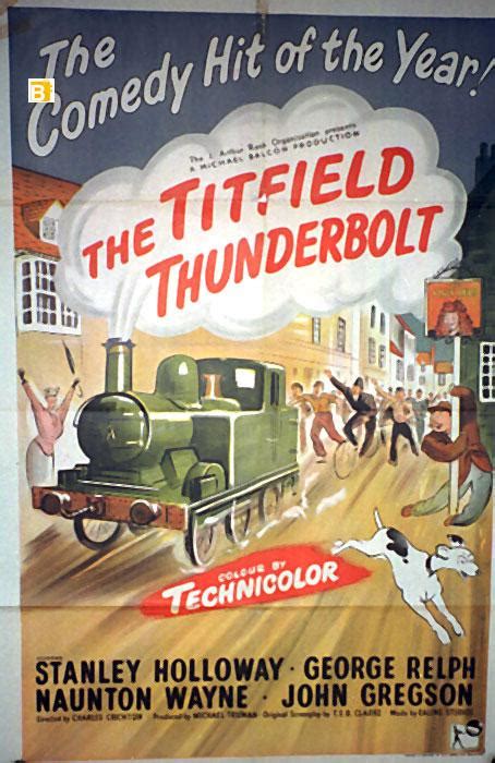 THE TITFIELD THUNDERBOLT - 1955Dir Cast: STANLEY HOLLOWAYGEORGE RELPHNAUNTON WAYNEJOHN ...