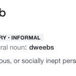 Dweeb Definition Meme Generator - Imgflip