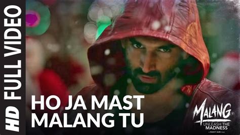 Malang | Song - Ho Ja Mast Malang Tu | Hindi Video Songs - Times of India