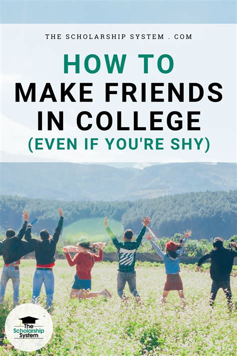 How to Make Friends in College (Even If You're Shy) - The Scholarship System