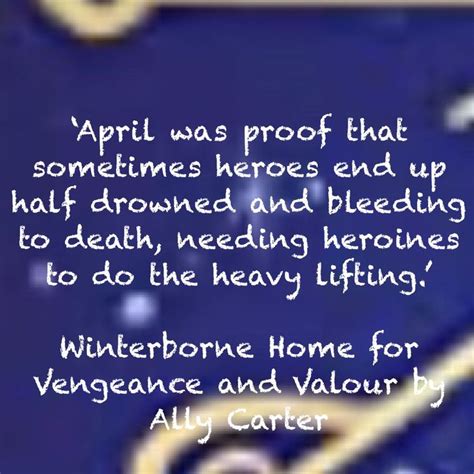 Winterborne Home for Vengeance and Valour by Ally Carter | Ally carter, Ally, Carters