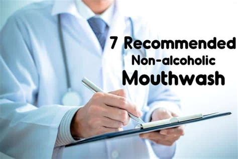 7 Recommended Non Alcoholic Mouthwash