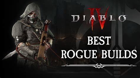 Top Rogue Builds in Diablo 4 – Best Rogue Build for You