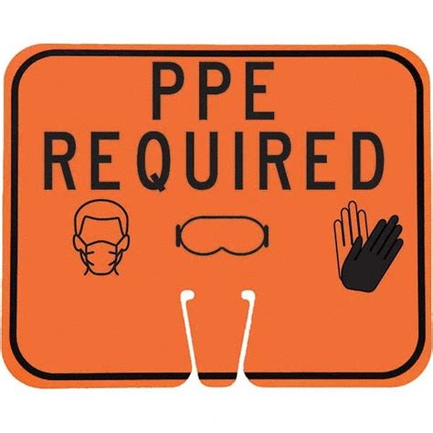 PRO-SAFE - "Notice - PPE Required", 12-1/2" Wide x 10-1/2" High, ABS Safety Sign - 17509712 ...