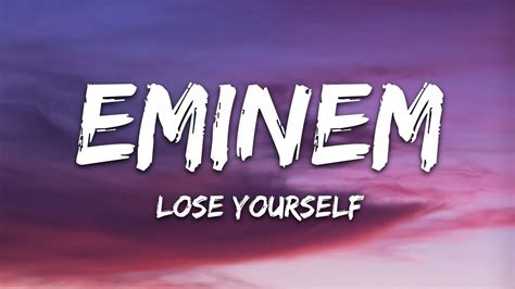 Lose Yourself Eminem Lyrics