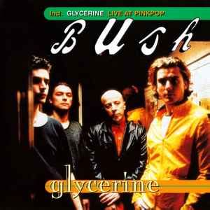 Bush - Glycerine (1996, Cardboard Sleeve, CD) | Discogs