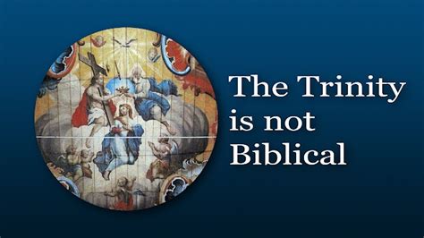 Know The Bible Truth: How and Why the Trinity is False and Unbiblical