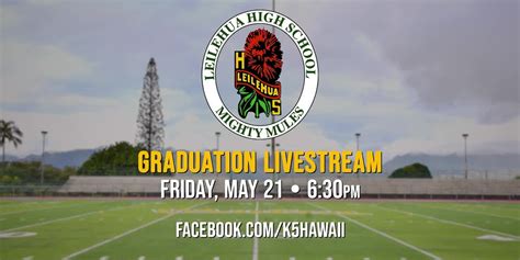 Leilehua High School Class of 2021 Graduation Ceremony