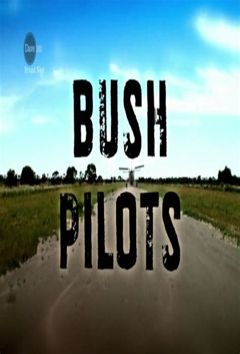 Bush Pilots - TheTVDB.com