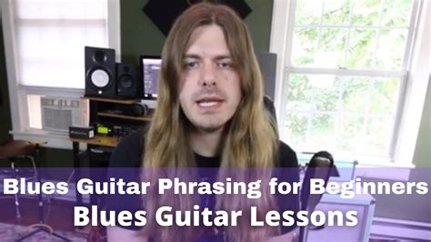 How To Play Blues Guitar Phrasing For Beginners | Guitar Control