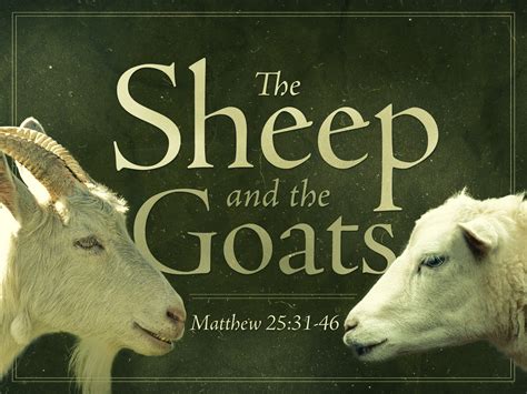 THE REVELATION OF JESUS CHRIST: THE SHEEP AND THE GOATS