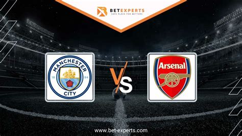 Manchester City vs Arsenal Prediction, Tips & Odds by Bet Experts