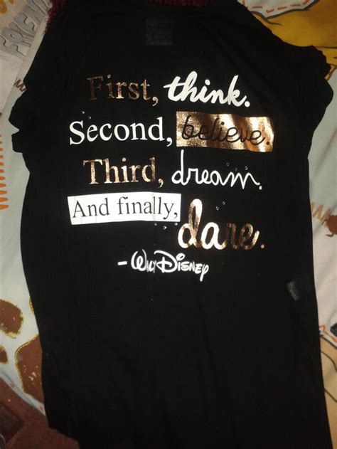 Walt Disney Quote T-Shirt! by Daniellee14 on DeviantArt