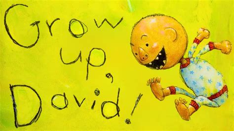 😇 Grow Up, David!—Kids Book Short Funny Read Aloud Story - YouTube