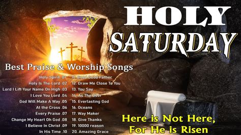 Holy Saturday 2023 🙏 Top 100 Worship Songs Collection for Holy Week 🙏 ...