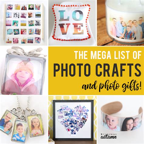 the BEST list of DIY photo crafts and photo gifts - It's Always Autumn