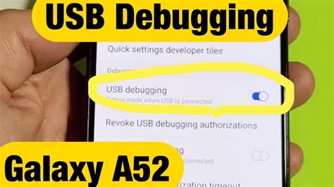 Galaxy A52: How to Enable USB Debugging - YouTube