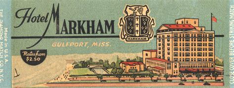 The Cardboard America Motel Archive: Hotel Markham - Gulfport, Mississippi