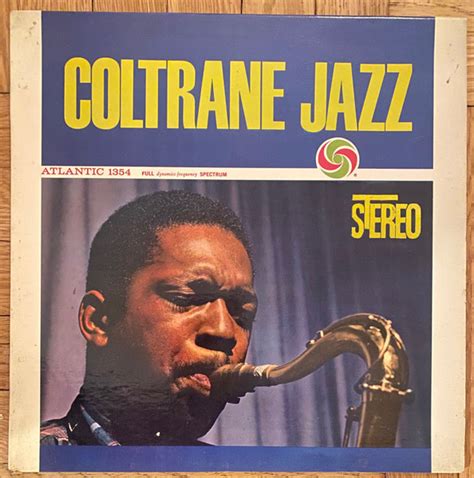 John Coltrane – Coltrane Jazz (1962, Vinyl) - Discogs