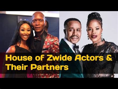 House of Zwide Actors & Their Real Life Partners in 2024 - YouTube